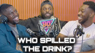 Who Spilled The Drink  90s Baby Show [upl. by Ajtak]