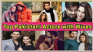 Top 10 Handsome Pakistani Drama Actors with Wives  Pakistani Dramas Actors in 2024 [upl. by Lesig]