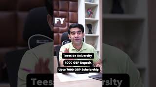 Teesside University  Study in UK  Upto 7000GBP Scholarship with only 4000GBP Initial Deposit [upl. by Eleph]