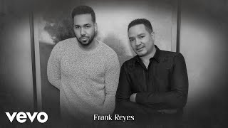 Romeo Santos Frank Reyes  Payasos Audio [upl. by Ahsian]