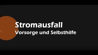 Was tun bei Stromausfall – Vorsorge und Selbsthilfe [upl. by Georgeanne]