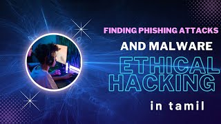 Finding Phishing Link And Malware  Ethical Hacking Tutorial 23 In Tamil  Kali Linux [upl. by Jimmie279]