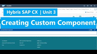 Hybris Tutorial For Beginner Unit 3 Creating Custom Component [upl. by Anelam]