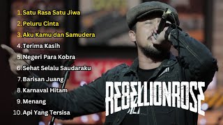 SATU RASA SATU JIWA  REBELLIONROSE Full Album 2024 [upl. by Hpesoy60]