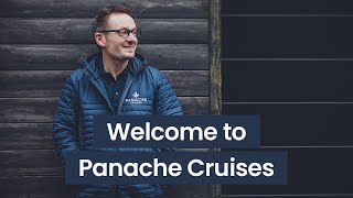 Welcome to Panache Cruises [upl. by Dominic]