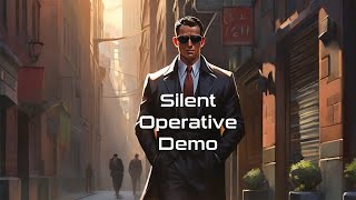 Silent Operative Demo  Launch Trailer [upl. by Amedeo938]