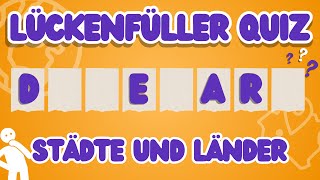 🌍LückenfüllerQuiz Errate das Land oder die Stadt SCHWER 😱 [upl. by Adrien]