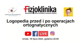 Logopedia przed i po operacjach ortognatycznych  webinar dla pacjentów i specjalistów medycznych [upl. by Gnilrad565]