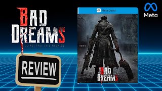 Bad Dreams REVIEW on the Quest 3 [upl. by Nelsen152]