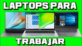 🥇 7 MEJORES PORTATILES PARA TRABAJAR 2023💻 LAPTOPS CALIDAD PRECIO 2023 [upl. by Ahtekal499]