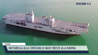 20241207 LIVORNO  MATTARELLA ALLA CONSEGNA DI NAVE TRIESTE ALLA MARINA [upl. by Negam]