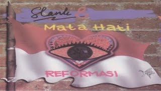 Slank  Mata Hati Reformasi Full Album Stream [upl. by Elka406]