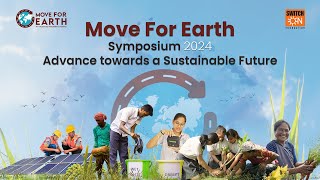 MoveForEarth Symposium 2024 Advance towards a Sustainable Future [upl. by Ynettirb]