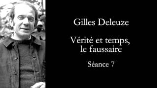 Deleuze Cinéma Vérité et temps le faussaire séance 7 [upl. by Joelie996]