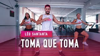 Toma que Toma  Léo Santana  Coreografia Mete Dança [upl. by Rizzo664]