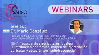 WEBINAR Taquicardias Auriculares Focales Dr Mario González [upl. by Ambrosine700]