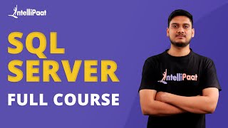 SQL Server Full Course  SQL Server Tutorial For Beginners  Learn MySQL  Intellipaat [upl. by Suoicserp]