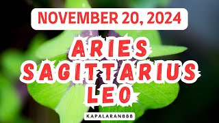 NOVEMBER 20 2024 FIRE Signs ♌ Leo ♈ Aries Sagittarius ♐ Daily KAPALARAN888 Tagalog Tarot [upl. by Buote849]