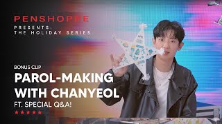 CHANYEOL answers all your Qs in this parolmaking session 🍒🌟 [upl. by Eseerahs]