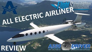 REVIEW An ALL ELECTRIC AIRLINER  The FUTURE of Commercial Flight LivtoAir Eviation Alice for MSFS [upl. by Dahl]