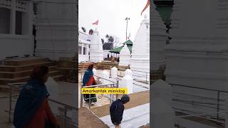 Amarkantak 🥰 minivlog Part 2 trendingviralvideovlogcgvlogtrendingshortsvideoreelspeace [upl. by Damal]