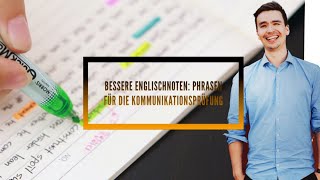 Bessere Englischnoten Phrasen für die Kommunikationsprüfung [upl. by Goldi]