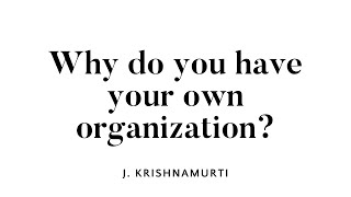 Why do you have your own organization [upl. by Dazraf]