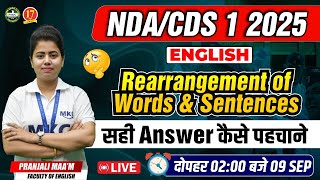 NDACDS 1 2025 English Live  Rearrangements of Words amp Sentences  NDACDS 1 Exam Preparation [upl. by Maidie]