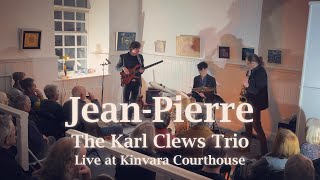 JeanPierre  The Karl Clews Trio live at Kinvara Courthouse [upl. by Mcnally]