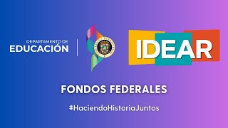 Fondos Federales IDEAR [upl. by Perlman92]