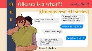 Oikawa is a what Omegaverse  IwaOi fluff [upl. by Eladnor134]