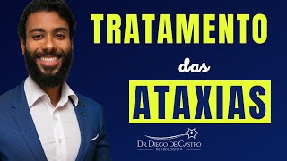 Ataxia O que fazer  Dr Diego de Castro Neurologista [upl. by Heck]