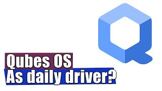 Qubes OS daily use review  OS quest ep 2 [upl. by Davita470]