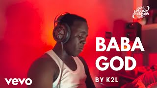 K2L  BABA GOD Visuel Officiel [upl. by Eenor]