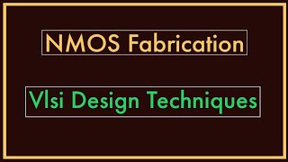 NMOS Fabrication in VLSI Design  Telugu [upl. by Pasahow]