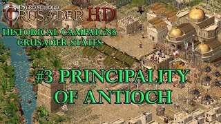 Stronghold Crusader  Crusader States  LEVEL 3 Principality of Antioch [upl. by Hilliard]