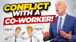 HOW WOULD YOU DEAL WITH CONFLICT WITH A COWORKER The BEST ANSWER to this Interview Question [upl. by Shellans405]