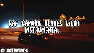 Raf Camora Blaues Licht Instrumental Remix  By Instrumental [upl. by Mercy]