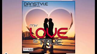 Danstyle Feat Sandra Gee  My Love Is True RainDropz Remix  GOOD SOURCE [upl. by Iris]