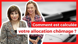 Comment est calculée votre allocation chômage [upl. by Aarika518]