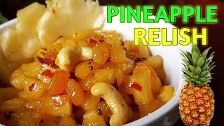 Pineapple Relish Recipe  Sweet amp Sour Pineapple Chutney Recipe [upl. by Particia]