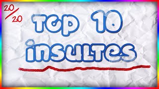 quot Fils de P quot TOP 10 des insultes sur mes vidéos  1 [upl. by Tarr490]