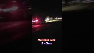 Mercedes Benz eclass Night Mood 🚘greentv9857 mercedes mercedesbenz car carlover [upl. by Anneirb]