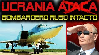 🔴 UCRANIA FRACASA 🔴 NO PUDO DESTRUIR UN BOMBARDERO ESTRATEGICO RUSO TUPOLEV 22 M3 🔴 [upl. by Windsor887]