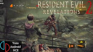 Resident Evil Revelations 2 Yuzu Android 256  Poco X3 Pro Settings [upl. by Stevena]