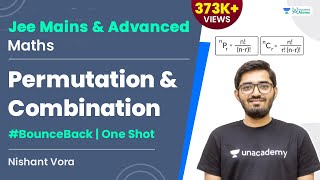 Permutation amp Combination  One Shot  BounceBack Series  JEE Maths  Nishant Vora [upl. by Carolan]