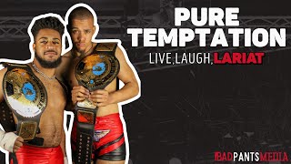 Pure Temptation  Live Laugh Lariat [upl. by Gabriella]