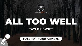 All Too Well  Taylor Swift Male Key  Piano Karaoke [upl. by Gnen]