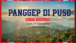 PANGGEP DI PUSO with Lyrics  Best of Intention Kankanaey version [upl. by Haduhey]