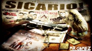 Omar Ruiz Ft Los Chairez  Sicario Por Preferencia 2012 Estudio Con Letra [upl. by Peugia876]